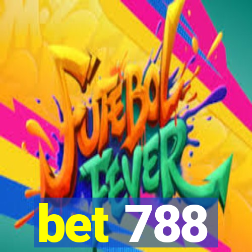 bet 788